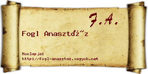 Fogl Anasztáz névjegykártya
